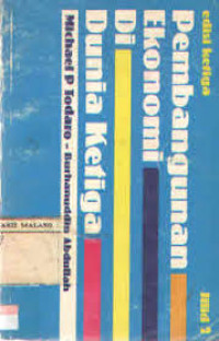 PEMBANGUNAN EKONOMI DI DUNIA KETIGA EDISI KETIGA : JILID 2