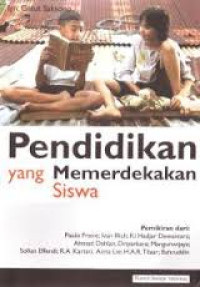 PENDIDIKAN YANG MEMERDEKAKAN SISWA