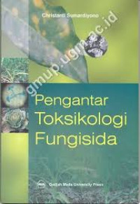 PENGANTAR TOKSIKOLOGI FUNGISIDA