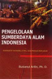 PENGELOLAAN SUMBER DAYA ALAM INDONESIA