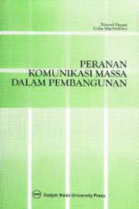 PERANAN KOMUNIKASI MASSA DALAM PEMBANGUNAN