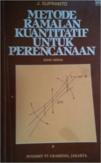 METODE RAMALAN KUANTITATIF UNTUK PERENCANAAN