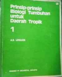 PRINSIP-PRINSIP BIOLOGI TUMBUHAN UNTUK DAERAH TROPIK 1