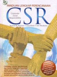 Image of PANDUAN LENGKAP PERENCANAAN CSR (CORPORATE SOCIAL RESPONSIBILITY)
