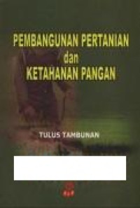 PEMBANGUNAN PERTANIAN DAN KETAHANAN PANGAN