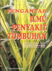 Image of PENGANTAR ILMU PENYAKIT TUMBUHAN