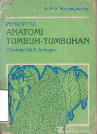 PENGANTAR ANATOMI TUMBUH-TUMBUHAN : TENTANG SEL DAN JARINGAN