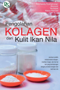 PENGOLAHAN KOLAGEN DARI KULIT IKAN NILA