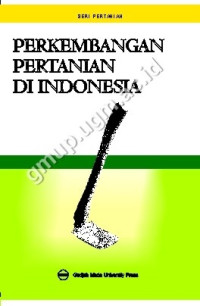 PERKEMBANGAN PERTANIAN DI INDONESIA