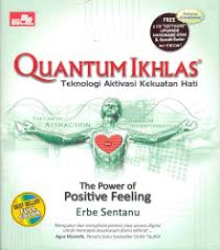Image of QUANTUM IKHLAS : TEKNOLOGI AKTIVASI KEKUATAN HATI