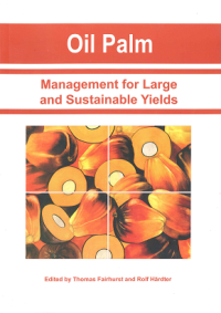 OIL PALM MANAGEMENT FOR LARGE AND SUSTAINABLE YIELDS