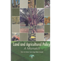 LAND AND AGRICULTURAL POLICY: A MISMATCH