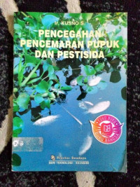 PENCEGAHAN PENCEMARAN PUPUK DAN PESTISIDA