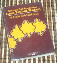 SEJARAH DAN PENGANTAR ILMU TAUHID / KALAM