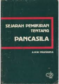 SEJARAH PEMIKIRAN TENTANG PANCASILA