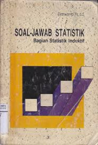 SOAL - JAWAB STATISTIK : BAGIAN STATISTIK INDUKTIF