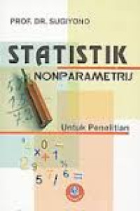 STATISTIK NON PARAMETRIS UNTUK PENELITIAN