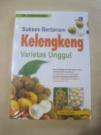 SUKSES BERTANAM KELENGKENG VARIETAS UNGGUL