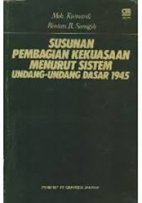 SUSUNAN PEMBAGIAN KEKUASAAN MENURUT SISTEM UNDANG - UNDANG DASAR 1945