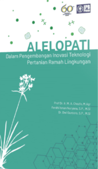 Alelopati dalam Pengembangan Inovasi Teknologi Pertanian Ramah Lingkungan