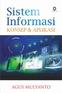 Image of SISTEM INFORMASI : KONSEP DAN APLIKASI