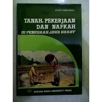 TANAH, PEKERJAAN DAN NAFKAH DI PEDESAAN JAWA BARAT