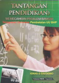 TANTANGAN PENDIDIKAN : MEMECAHKAN PROBLEM BANGSA