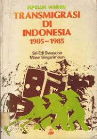 TRANSMIGRASI DI INDONESIA 1905 - 1985