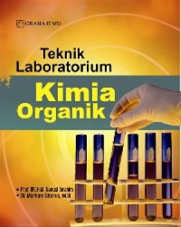 TEKNIK LABORATORIUM KIMIA ORGANIK