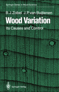 Wood variation its causes and control