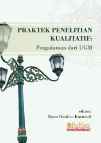 Praktek penelitian kualitatif: pengalaman dari UGM