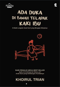 Image of Ada Duka di Bawah Telapak Kaki Ibu