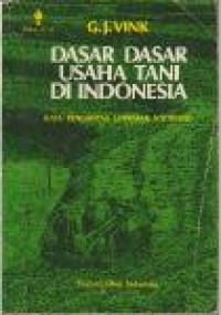 DASAR -DASAR USAHA TANI DI INDONESIA