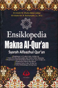 Ensiklopedia makna Al-quran : syarah alfaazhul Qur'an