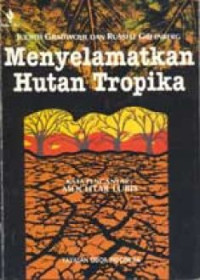 MENYELAMATKAN HUTAN TROPIKA