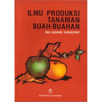 ILMU PRODUKSI TANAMAN BUAH-BUAHAN