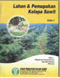 Lahan & pemupukan kelapa sawit