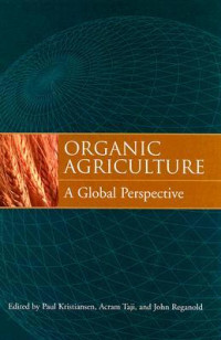 Organic agriculture a global perspective