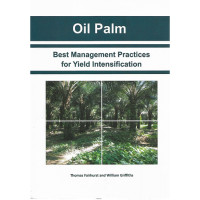 OIL PALM : BEST MANAGEMENT PRACTICES FOR YIELD INTENSIFICATION