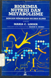 BIOKIMIA NUTRISI DAN METABOLISME DENGAN PEMAKAIAN SECARA KLINIS
