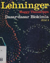 DASAR- DASAR BIOKIMIA JILID 2