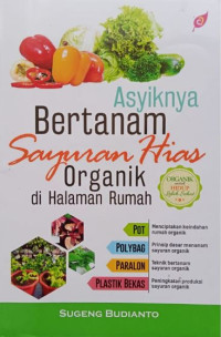 Asyiknya Bertanam Sayuran Hias Organik di Halaman Rumah