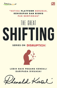 THE GREAT SHIFTING SERIES ON DISRUPTION