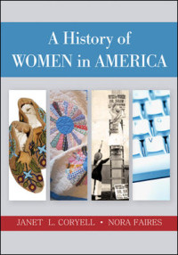 Image of A HISTORY OF WOMEN IN AMERICA