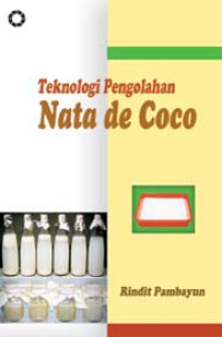 Image of TEKNOLOGI PENGOLAHAN NATA DE COCO