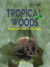 Image of TROPICAL WOODS : PROPERTIES AND UTILIZATIONS