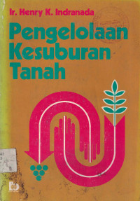 PENGELOLAAN KESUBURAN TANAH