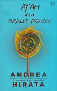 Image of Ayah dan Sirkus Pohon