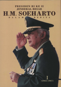 Image of Presiden RI ke II Jenderal Besar H.M. Soeharto dalam Berita I (1965-1967)