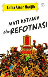 Image of Mati ketawa ala refotnasi : menyorong rembulan